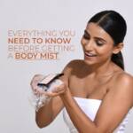 Everything You Need to Know Before Getting a Body Mist
